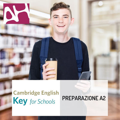 Ragazzo con cellulare e caffe in mano con in sovraimpressione logo AH e logo Key for schools e la scritta "PREPARAZIONE A2"